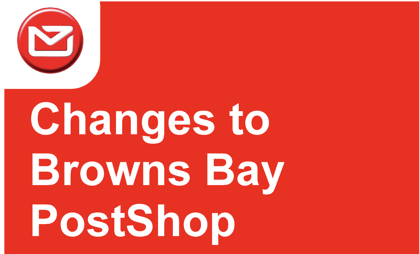 Changes to Brwons Bay Post Shop and Kiwibank Post services October 2019